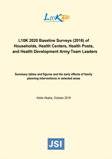 Thumbnail image of  L10K 2020 Baseline Survey (2016) of Households, Health Centers, Health Posts...cover.