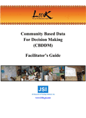 Thumbnail image of the Community Based Data for Decision Making (CBDDM); Facilitator's Guide cover.