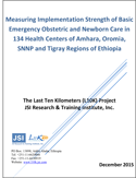 Measuring Implementation Strength of Basic Emergency Obstetric and Newborn Care in 134 Health Centers of Amhara, Oromia, SNNP, and Tigray Regions of Ethiopia